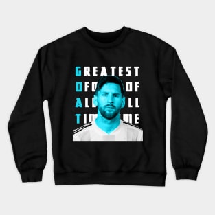 GOAT MESSI ON BLUE ARGENTINA Crewneck Sweatshirt